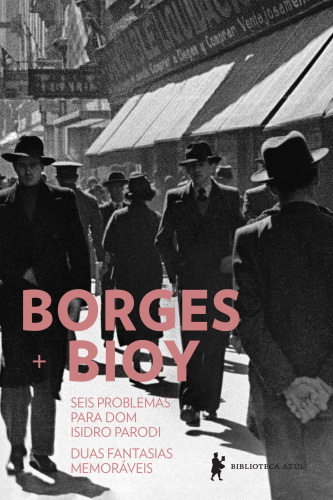 شش مشکل برای سان Isidro Parodi - دو فانتزی قابل یادبود