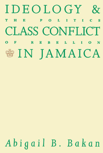 ﻿ایدئولوژی و تضاد طبقاتی در جامائیکا: سیاست شورش