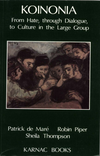 ﻿Koinonia: از نفرت از طریق گفتگو تا فرهنگ در گروه بزرگتر