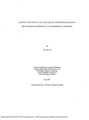 ﻿تجزیه و تحلیل ژنتیکی و مولکولی مکانیسم های سیگنال دهی آرابیدوپسیس در پاسخ به تنش های محیطی