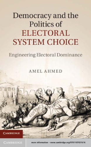 ﻿دموکراسی و سیاست انتخاب نظام انتخاباتی: تسلط انتخاباتی مهندسی