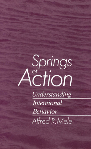 Springs of Action: درک رفتار عمدی
