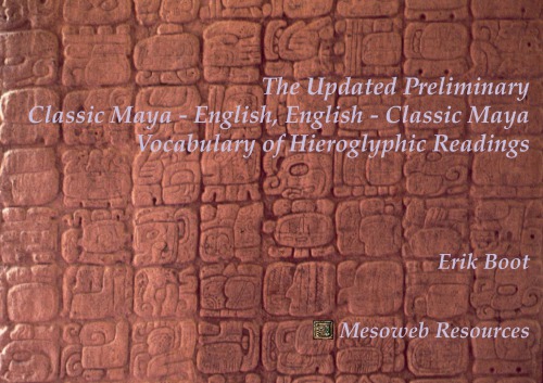 ﻿واژگان مقدماتی کلاسیک مایا-انگلیسی، انگلیسی-کلاسیک مایا برای خواندن هیروگلیف به روز شده