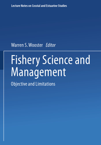 ﻿علوم و مدیریت شیلات: اهداف و محدودیت ها