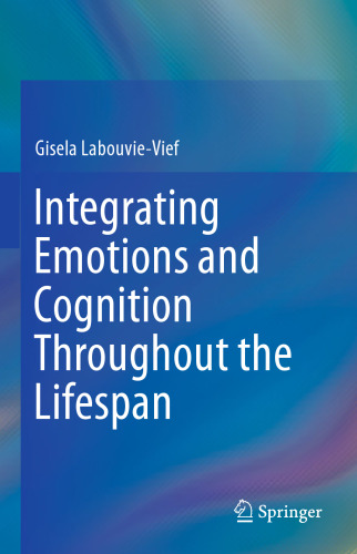 ﻿ادغام احساسات و شناخت در طول عمر