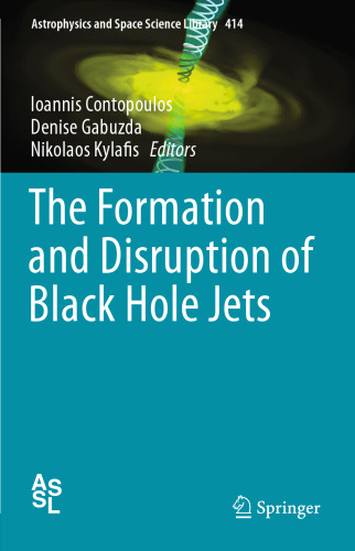 ﻿شکل گیری و اختلال جت های سیاه چاله