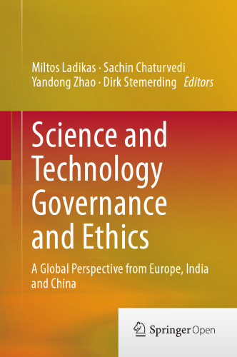 مدیریت و اخلاق علم و فناوری: چشم انداز جهانی از اروپا ، هند و چین