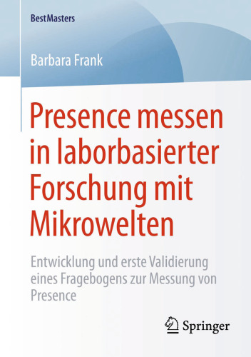 ﻿اندازه گیری حضور در تحقیقات آزمایشگاهی با ریزجهان ها: توسعه و اعتبار سنجی اول پرسشنامه برای اندازه گیری حضور
