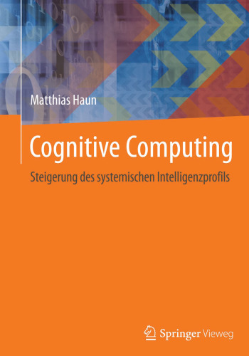 ﻿Cognitive Computing: افزایش مشخصات هوش سیستمی