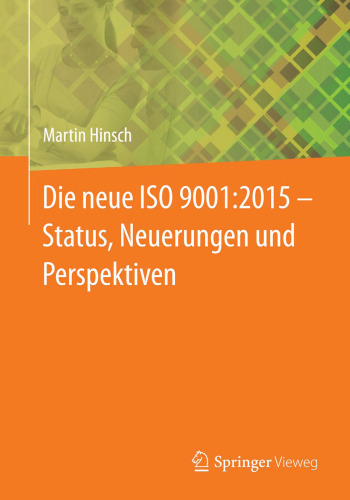 ﻿ISO 9001: 2015 جدید - وضعیت ، نوآوری ها و چشم اندازها
