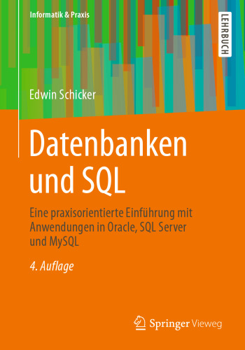 ﻿پایگاه های داده و SQL: مقدمه ای کاربردی با برنامه های کاربردی در Oracle، SQL Server و MySQL