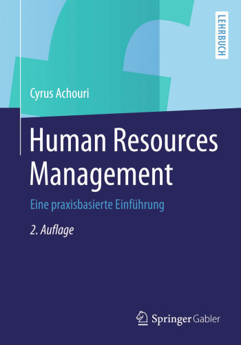 ﻿مدیریت منابع انسانی: مقدمه ای مبتنی بر عمل