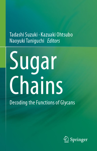 ﻿Sugar Chains: رمزگشایی عملکردهای گلیکان ها