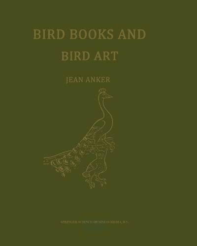 ﻿کتاب های پرنده و هنر پرنده: طرح کلی تاریخ ادبی و شمایل نگاری پرنده شناسی توصیفی