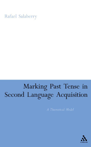 نشانه گذاري زمان گذشته در مديريت زبان دوم: مدل نظری