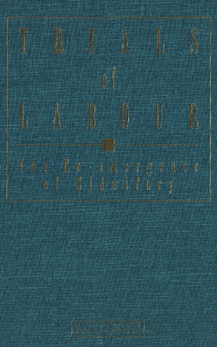 ﻿آزمایشات کار: ظهور مجدد مامایی