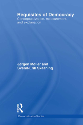 ﻿الزامات دموکراسی: مفهوم سازی، اندازه گیری و تبیین