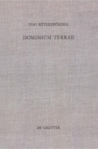 ﻿dominium terrae: مطالعاتی در مورد پیدایش یک ایده عهد عتیق