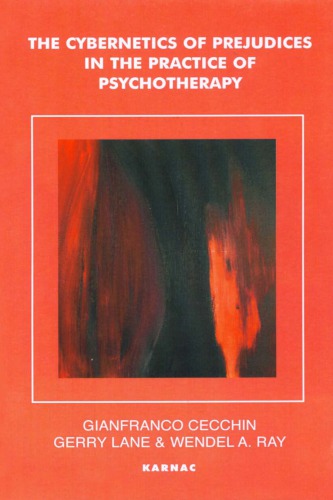 ﻿سایبرنتیک پیش داوری ها در عمل روان درمانی