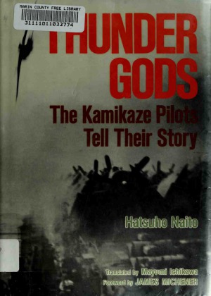 ﻿Thunder Gods: The Kamikaze Pilots Telling Story