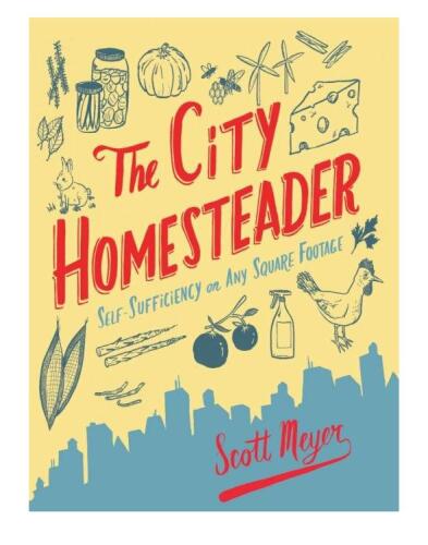 ﻿The City Homesteader: خودکفایی در هر تصویر مربعی