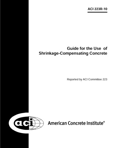 ACI 223R-10: راهنمای استفاده از Concrete-Compensating Concrete