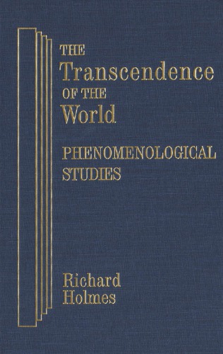 The Transcendence of the World: مطالعات پدیدارشناسی