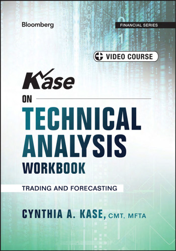 ﻿Kase on Technical Analysis Workbook + Video Course: Trading and Forecasting