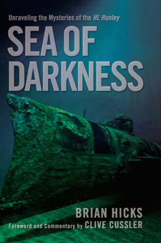 Sea of ​​Darkness: پرده برداری از اسرار H.L. Hunley