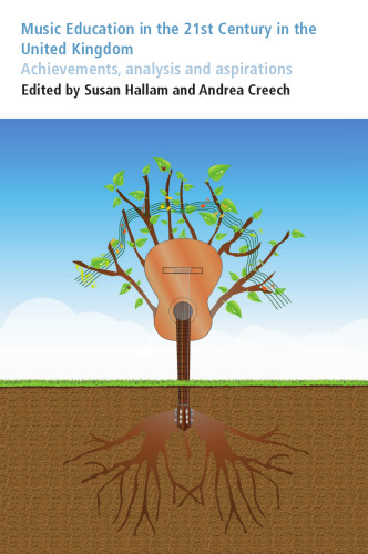 آموزش موسیقی در قرن بیست و یکم در انگلستان: دستاوردها ، تجزیه و تحلیل و تحولات