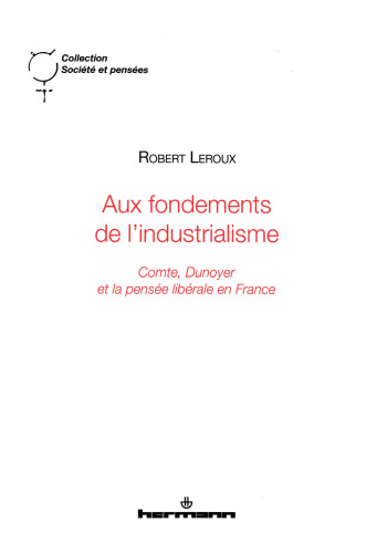 ﻿درباره مبانی صنعت گرایی: کنت، دونویه و اندیشه لیبرال در فرانسه