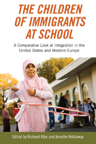 کودکان مهاجران در مدرسه: یک مقایسه تطبیقی ​​در آمریكا و اروپای غربی