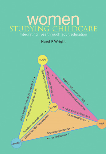 زنان مطالعه مراقبت از کودکان: ادغام زندگی با آموزش بزرگسالان