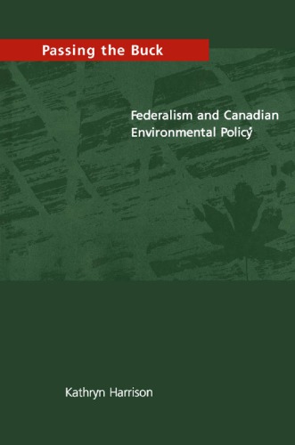 ﻿عبور از باک: فدرالیسم و ​​سیاست زیست محیطی کانادا