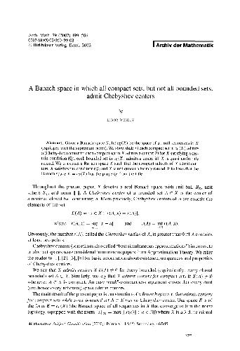 ﻿فضایی باناخ که در آن همه مجموعه های جمع و جور ، اما نه همه مجموعه های محدود ، مراکز چبیشف را پذیرفته اند