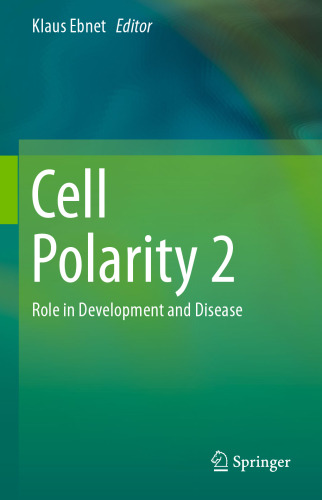 ﻿قطبیت سلولی 2: نقش در توسعه و بیماری