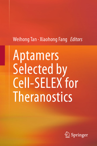 ﻿آپتامرهای انتخاب شده توسط Cell-SELEX برای Theranostics