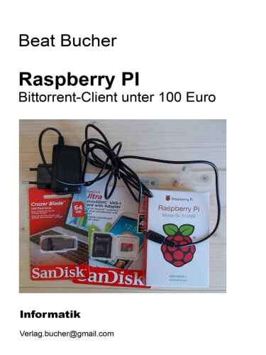 ﻿Raspberry Pi - مشتری Bittorrent زیر 100 یورو (نسخه آلمانی)