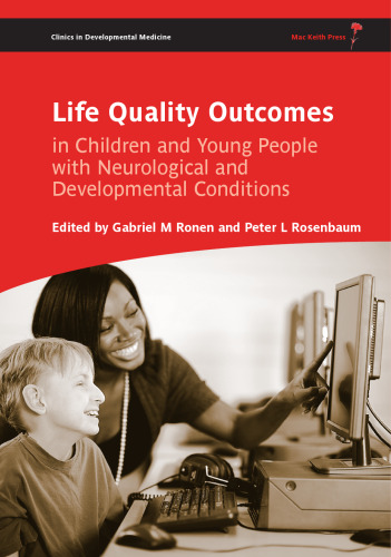 ﻿نتایج کیفیت زندگی در کودکان و جوانان با شرایط عصبی و رشدی: مفاهیم ، شواهد و عمل