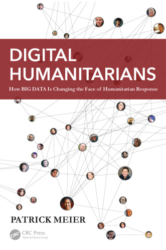 ﻿بشردوستانه دیجیتال: چگونه داده های بزرگ چهره واکنش بشردوستانه را تغییر می دهد