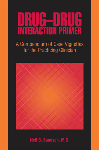 ﻿پرایمر تداخل دارو-دارو: مجموعه ای از تصاویر موردی برای پزشک متخصص