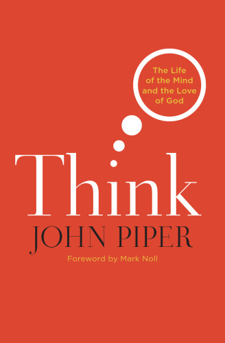 ﻿فکر کنید: زندگی ذهن و عشق به خدا