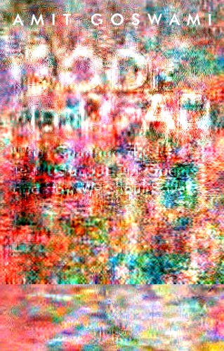 خدا مرده نیست: آنچه فیزیک کوانتومی در مورد ریشه های ما به ما می گوید و چگونه باید زندگی کنیم