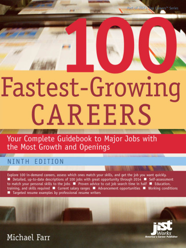 ﻿100 شغل با سریعترین رشد: کتاب راهنمای کامل شما برای مشاغل عمده با بیشترین رشد و افتتاحیه