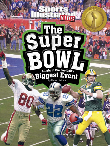 Super Bowl: همه چیز در مورد بزرگترین رویداد فوتبال طرفدار