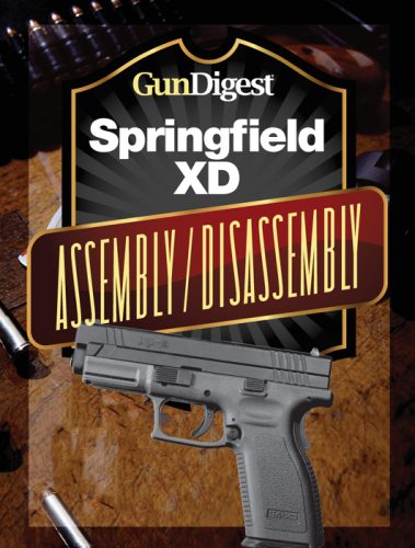 ﻿Gun Digest Springfield XD دستورالعمل مونتاژ/جداسازی