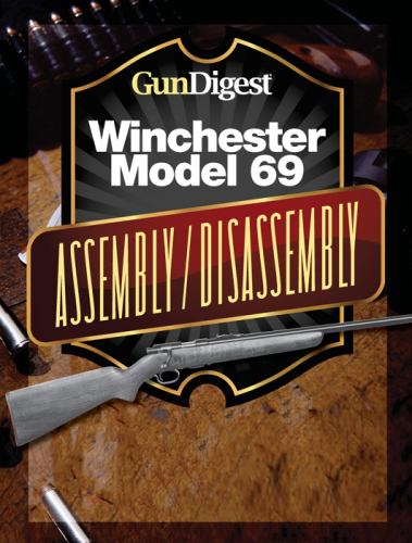 ﻿Gun Digest Winchester 69 دستورالعمل مونتاژ/جداسازی