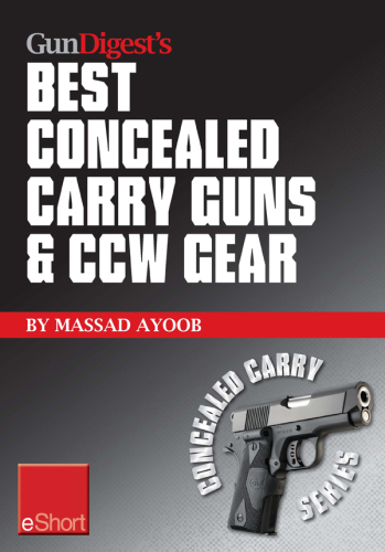 بهترین مخفی اسلحه حمل و تفنگ و تجهیزات CCW Gear eShort Gun Digest