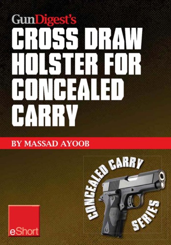 Gun Digest Cross Draw Holster برای پیراهن مخفی