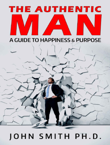 مرد معتبر: راهنمای خوشبختی و هدف